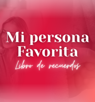 Recuerdos de mi persona favorita